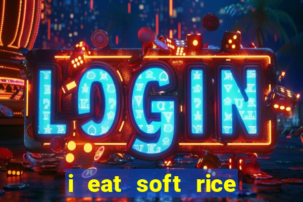 i eat soft rice in another world pt br cap 1